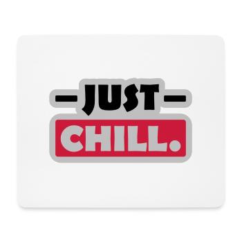 Just Chill Text Logo - Mousepad (Querformat) - Weiß - Vorne