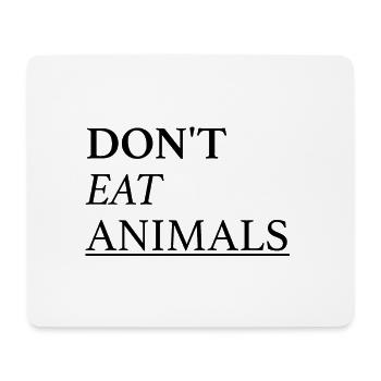 Don't eat animals - vegan - Mousepad (Querformat) - Weiß - Vorne