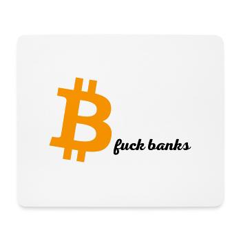 BTC fuck banks - Mousepad (Querformat) - Weiß - Vorne