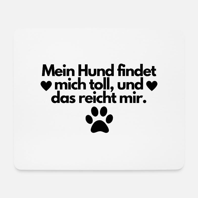 Schöner Hundespruch Hundeliebe Hundemensch - Mousepad (Querformat) - Weiß