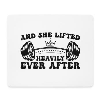 And She Lifted Heavily Ever After - Gym Fitness - Mouse Pad (horizontal) - white - Front