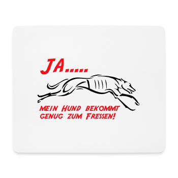 Mein Hund bekommt genug zu fressen - Mousepad (Querformat) - Weiß - Vorne