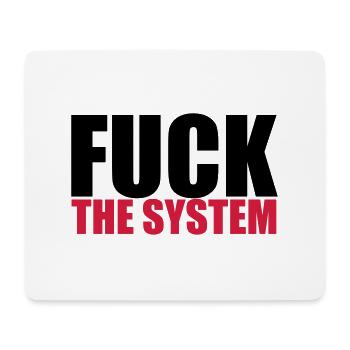 Fuck The System - Mouse Pad (horizontal) - white - Front