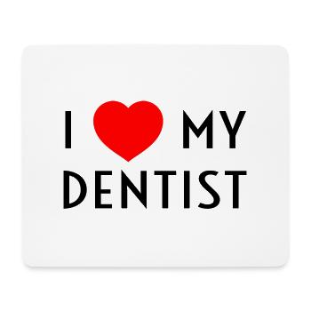 I Love My Dentist I Heart My Dentist Girlfriend - Mouse Pad (horizontal) - white - Front