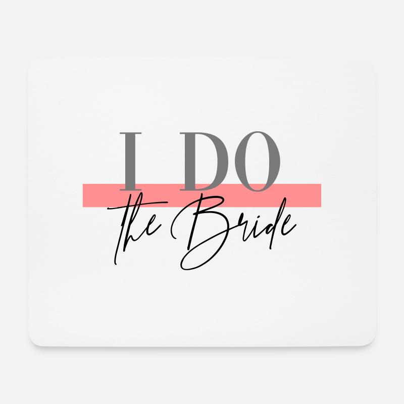 I DO CREW THE BRIDE - JGA - Junggesellenabschied - Mousepad (Querformat) - Weiß