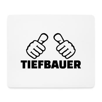 Tiefbauer - Mousepad (Querformat) - Weiß - Vorne