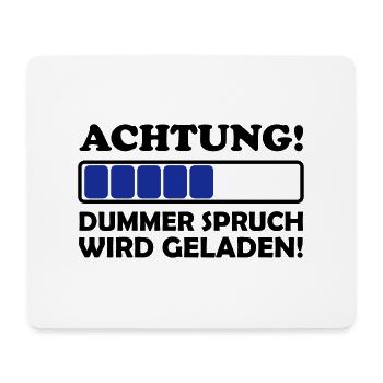 dummer spruch 2 - Mousepad (Querformat) - Weiß - Vorne
