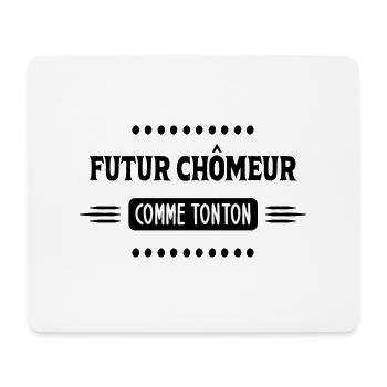 Idée de cadeau pour futur chômeur - Tapis de souris (format paysage) - blanc - Devant
