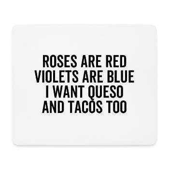 Rosen sind rot violett sind blau Ich will queso - Mousepad (Querformat) - Weiß - Vorne