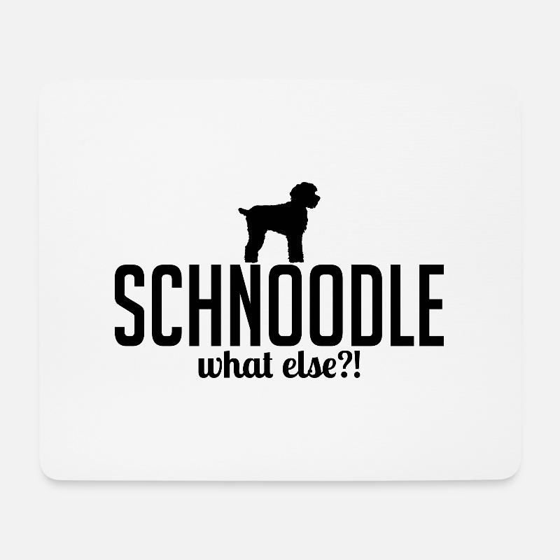 Schnoodle what else Hunde Spruch Wilsigns - Mousepad (Querformat) - Weiß