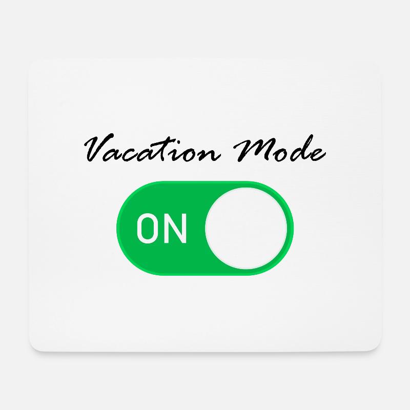 Vacation Mode on - Urlaubs Modus ein - Mousepad (Querformat) - Weiß