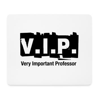 V.I.P. Sehr wichtiger Professor - Mousepad (Querformat) - Weiß - Vorne
