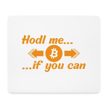 BTC Halte mich, wenn du kannst - Mousepad (Querformat) - Weiß - Vorne