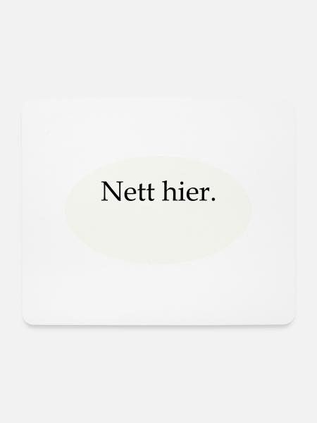 Nett hier Blanko Vorlage - Mousepad (Querformat) - Weiß
