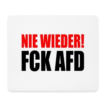 Fck afd - Nie wieder ist jetzt - Mousepad (Querformat) - Weiß - Vorne