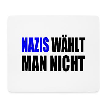 nazis wählt man nicht - Mousepad (Querformat) - Weiß - Vorne