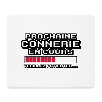 prochaine connerie en cours - Tapis de souris (format paysage) - blanc - Devant