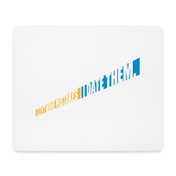Date Mistakes Quote Logo - Mouse Pad (horizontal) - white - Front