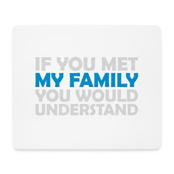 you would understand quote - Mouse Pad (horizontal) - white - Front