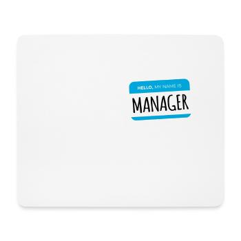 Hello My Name is Manager I'm with Karen Halloween - Mouse Pad (horizontal) - white - Front