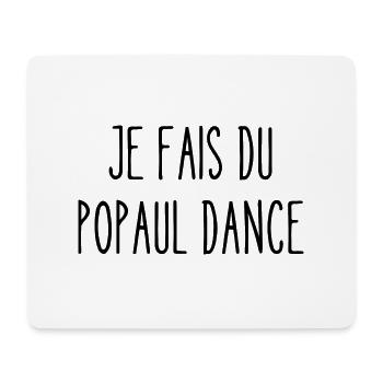 je fais du popaul dance - Tapis de souris (format paysage) - blanc - Devant