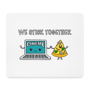 We Stick Together - Pizza and Streaming - Mouse Pad (horizontal) - white - Front