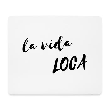 Vida Loca - Wild Life Citation Espagnole Design - Tapis de souris (format paysage) - blanc - Devant