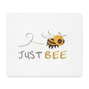 Just Bee - Sei du selbst! - Mousepad (Querformat) - Weiß - Vorne