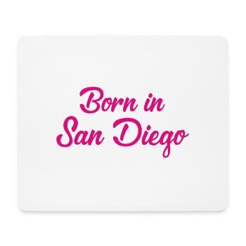Born in San Diego - California - USA - America - Mousepad (Querformat) - Weiß - Vorne