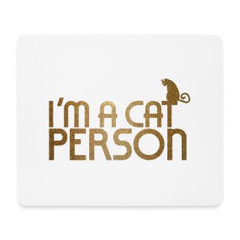 I'm a cat person - Mouse Pad (horizontal) - white - Front