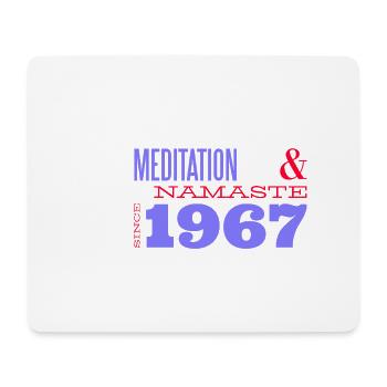 Namaste - Meditating Since 1967 - 58 Years of Zen - Mouse Pad (horizontal) - white - Front