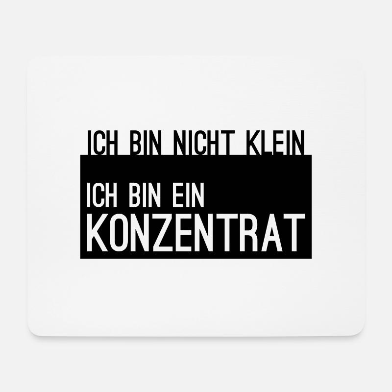 ich bin nicht klein Konzentrat Statement Spruch - Mousepad (Querformat) - Weiß