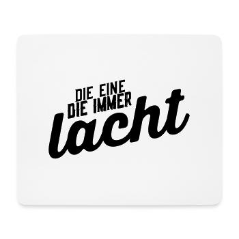 Die eine die immer lacht - Mousepad (Querformat) - Weiß - Vorne