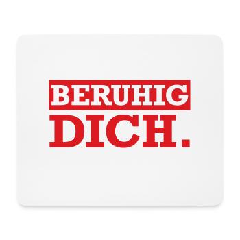 Berugig dich - Mousepad (Querformat) - Weiß - Vorne