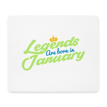 Legends Are Born In January - Mouse Pad (horizontal) - white - Front