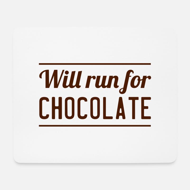 Will Run For Chocolate - Mouse Pad (horizontal) - white