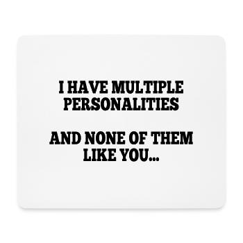 i have multiple personalities I - Tapis de souris (format paysage) - blanc - Devant