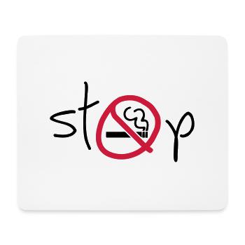 Don't stop smoking. Smoke-free zone. Cigarette ban. - Mouse Pad (horizontal) - white - Front