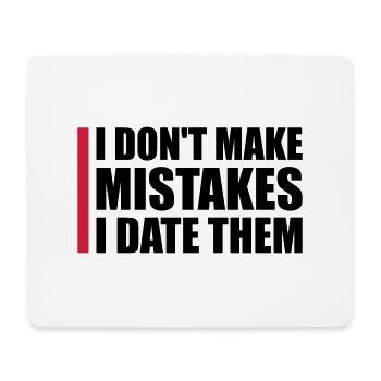 Date Mistakes Quote Logo - Mouse Pad (horizontal) - white - Front
