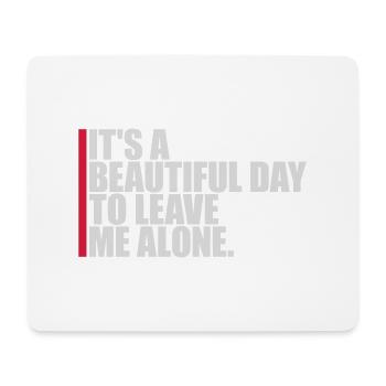 leave me alone day - Mousepad (Querformat) - Weiß - Vorne