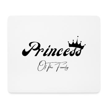 Princess of the Family - matching tee shirt - Mouse Pad (horizontal) - white - Front