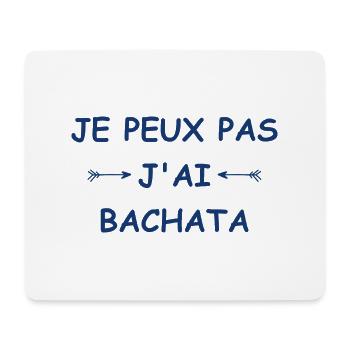 Je peux pas j'ai bachata - Tapis de souris (format paysage) - blanc - Devant