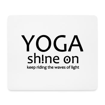 Yoga Shirt Shine On, Spirituelle Weisheit - Mousepad (Querformat) - Weiß - Vorne