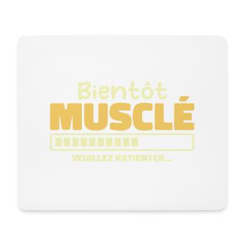 Bientôt Musclé - Veuillez Patienter - Tapis de souris (format paysage) - blanc - Devant
