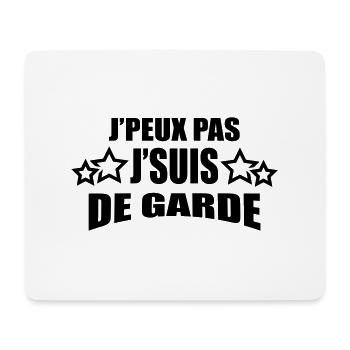 j'peux pas j'suis de garde - Tapis de souris (format paysage) - blanc - Devant