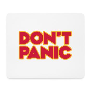 Don't Panic 2zeilig - Mousepad (Querformat) - Weiß - Vorne