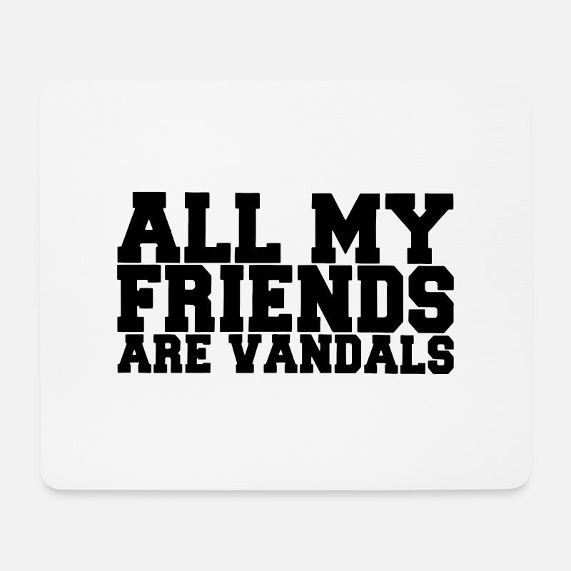 Alle meine Freunde sind Vandalen - Mousepad (Querformat) - Weiß