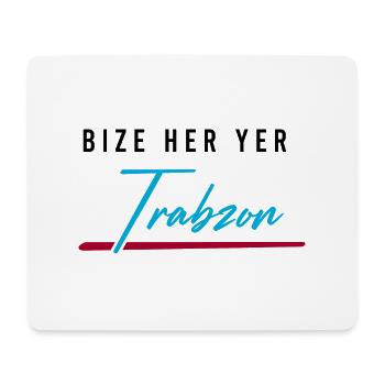Bize son y compris Trabzon - Tapis de souris (format paysage) - blanc - Devant