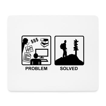 Problem Solved - Mountain hiking - Mouse Pad (horizontal) - white - Front