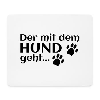 der mit dem Hund geht - Mousepad (Querformat) - Weiß - Vorne